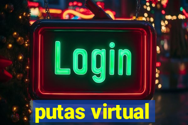 putas virtual