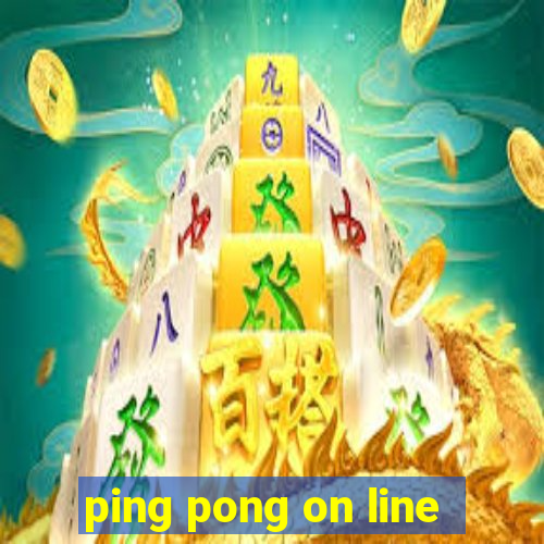 ping pong on line