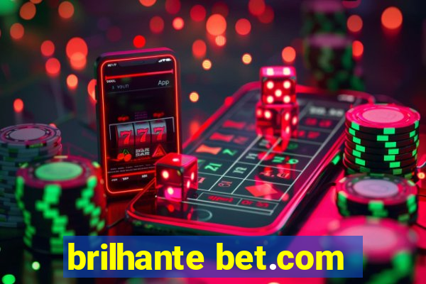 brilhante bet.com