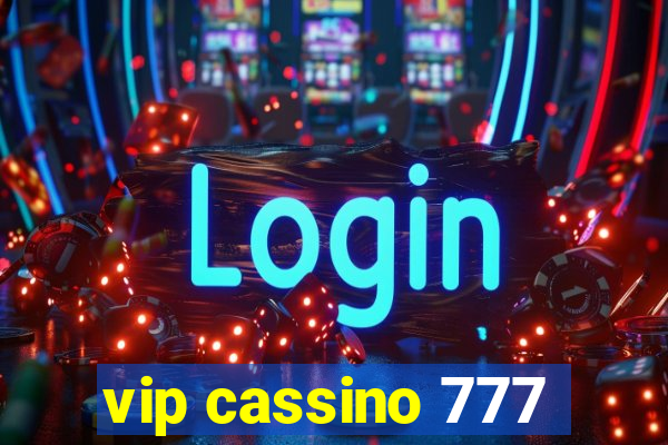 vip cassino 777