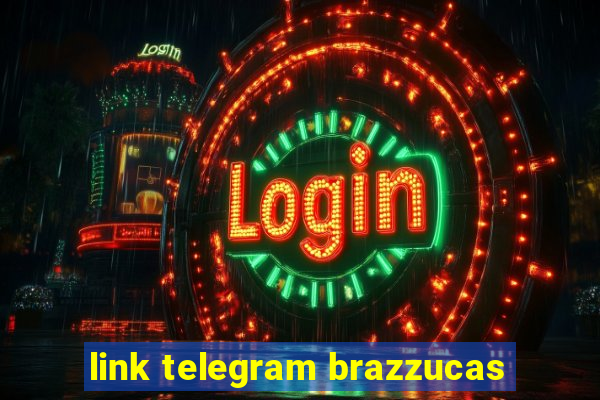 link telegram brazzucas