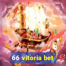 66 vitoria bet