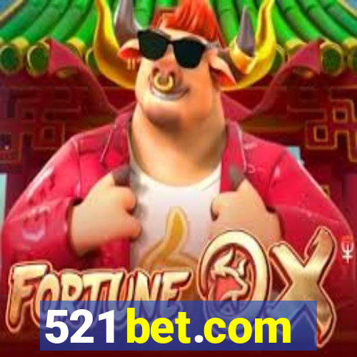 521 bet.com