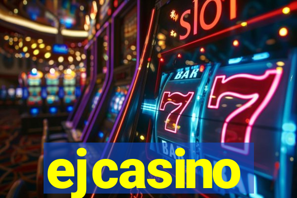 ejcasino