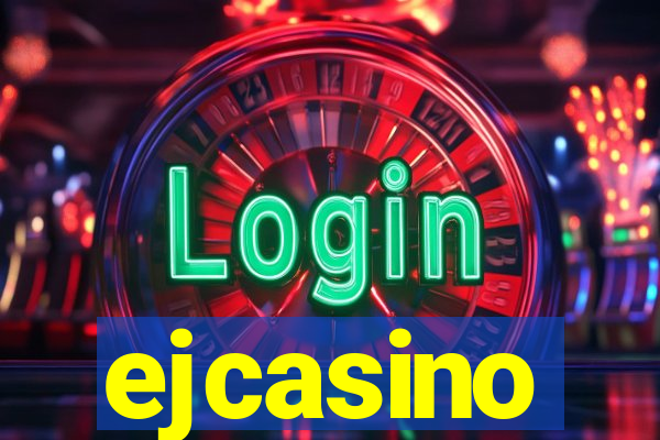 ejcasino