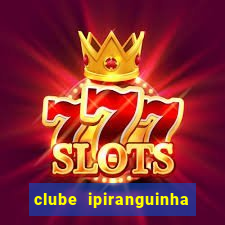 clube ipiranguinha porto alegre