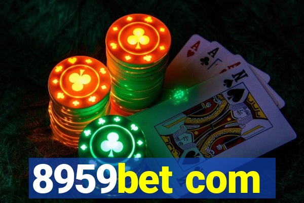 8959bet com