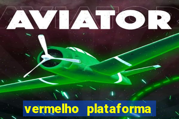 vermelho plataforma de jogos