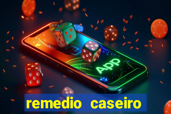 remedio caseiro para diabete