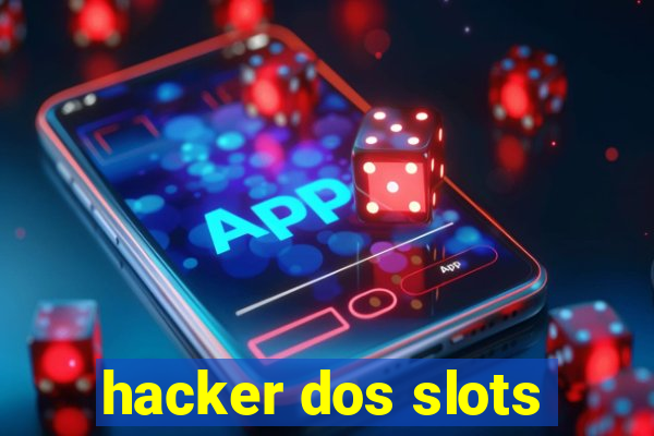 hacker dos slots