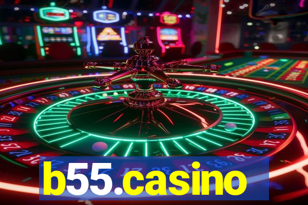 b55.casino