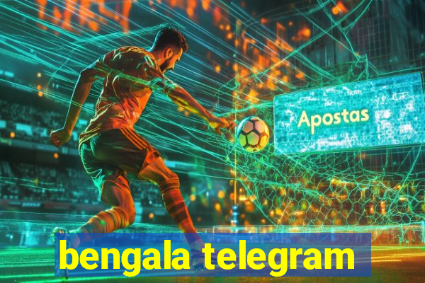 bengala telegram