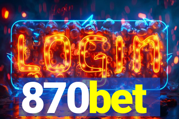 870bet