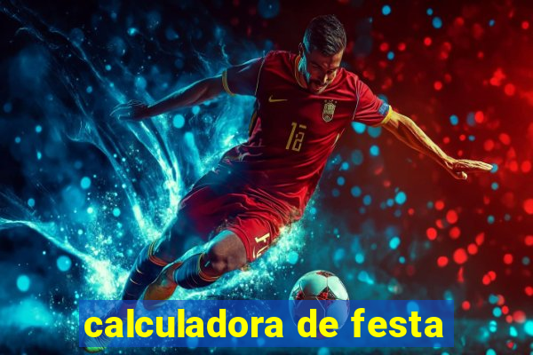 calculadora de festa