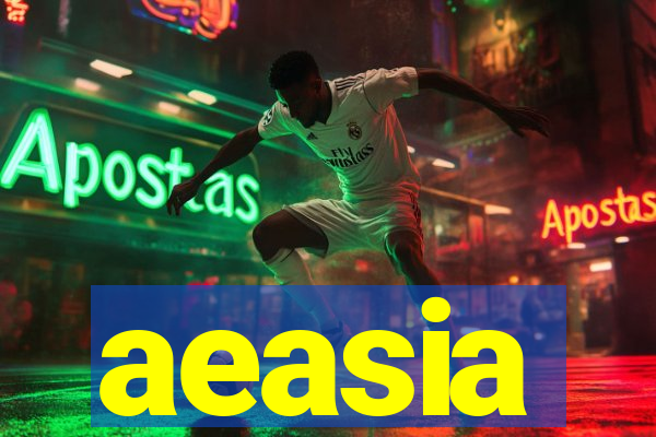 aeasia