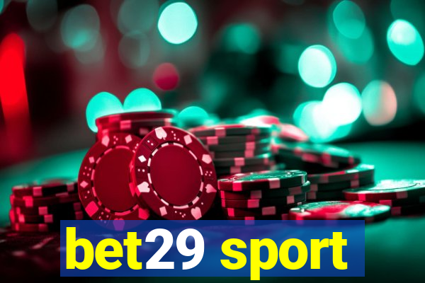 bet29 sport