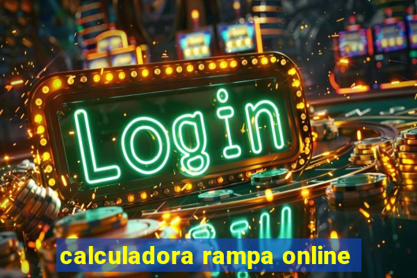 calculadora rampa online