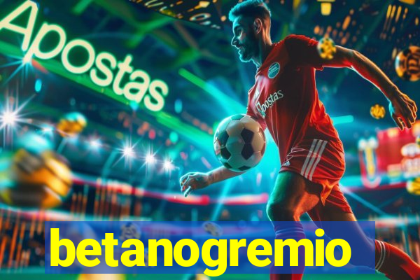 betanogremio