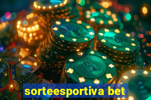 sorteesportiva bet