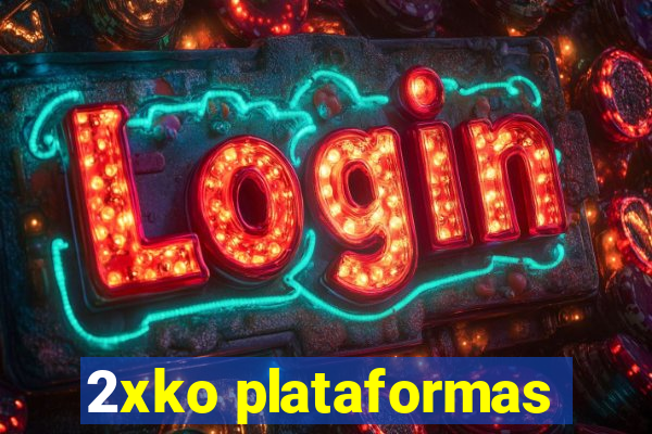 2xko plataformas