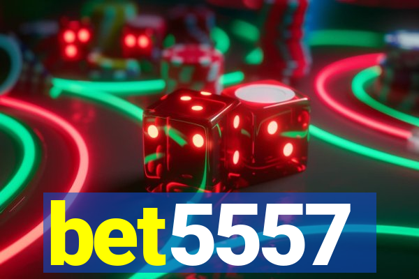 bet5557