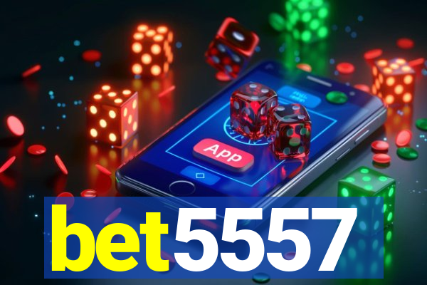 bet5557