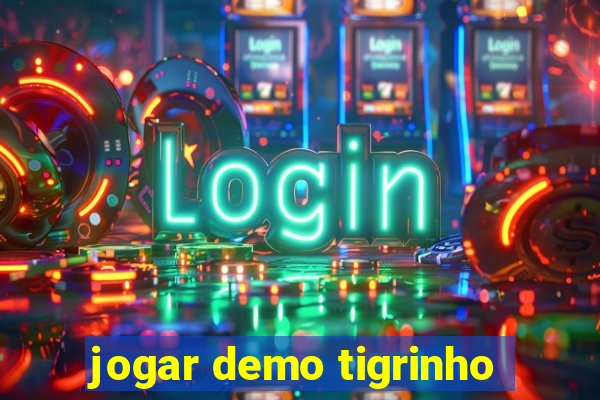 jogar demo tigrinho