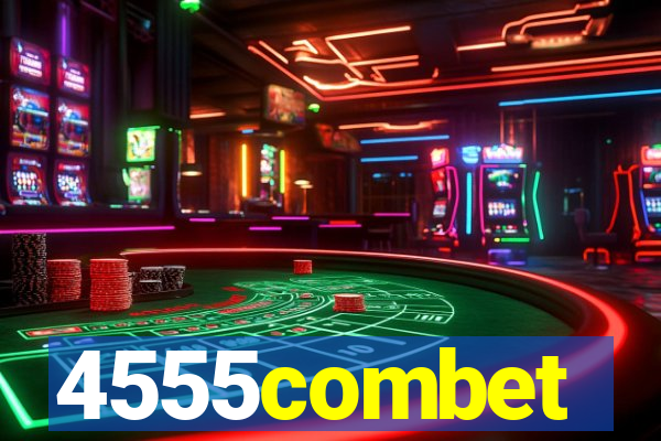 4555combet