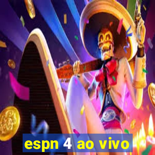 espn 4 ao vivo