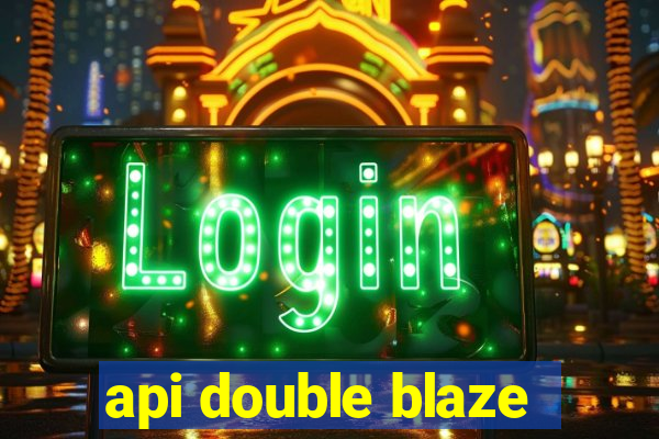 api double blaze