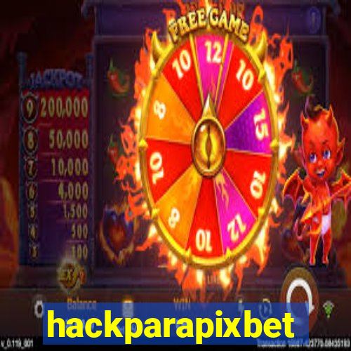 hackparapixbet