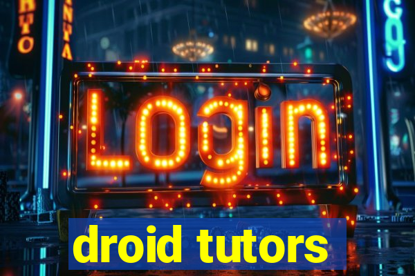 droid tutors