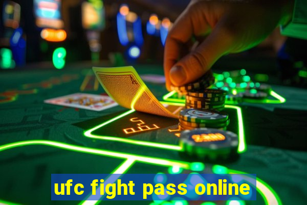 ufc fight pass online