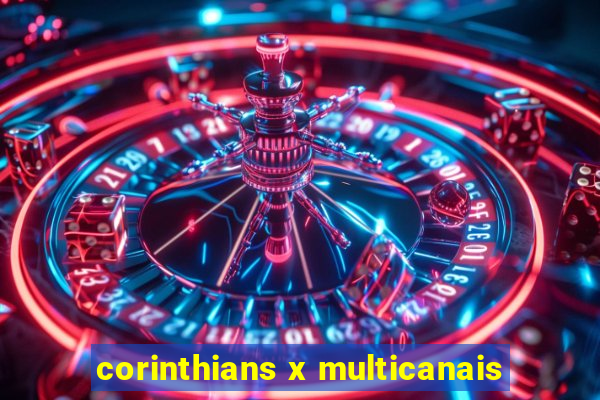 corinthians x multicanais