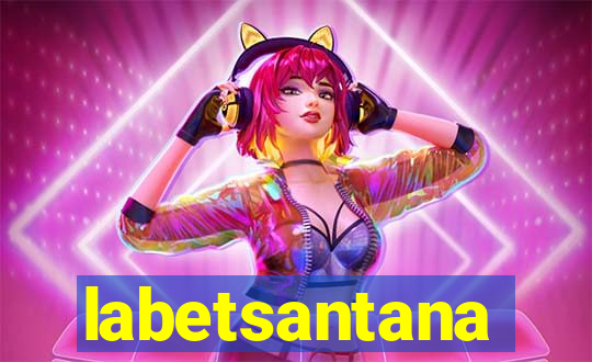 labetsantana