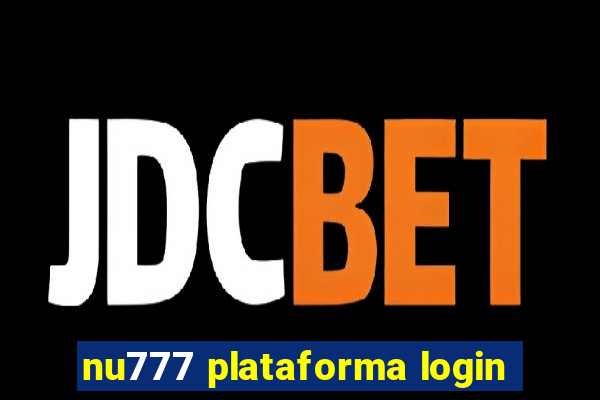 nu777 plataforma login