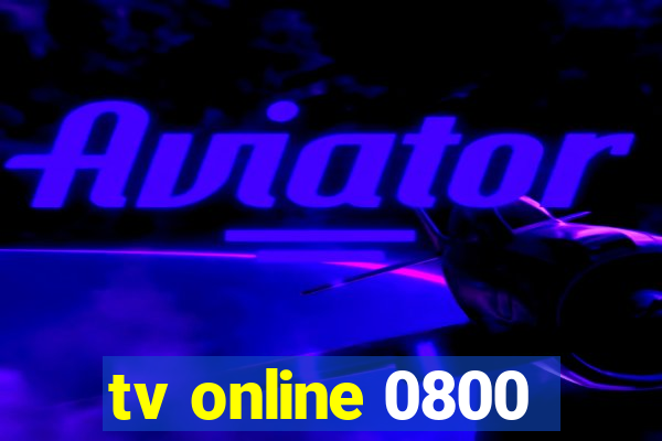 tv online 0800