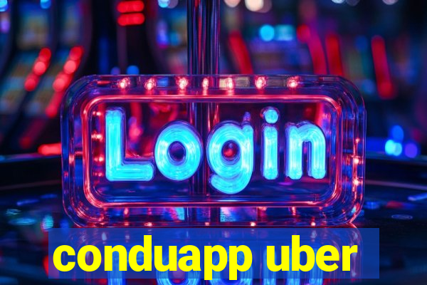 conduapp uber