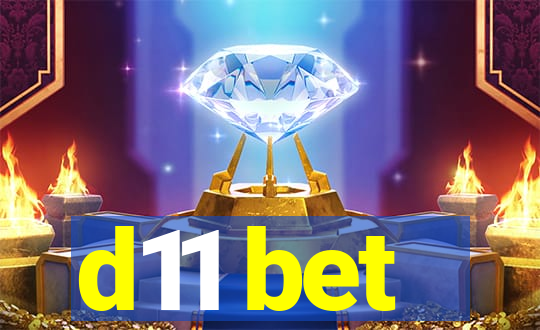 d11 bet