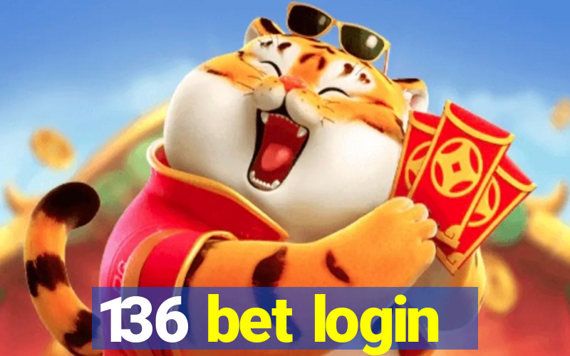 136 bet login