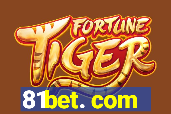 81bet. com