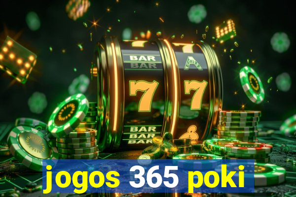 jogos 365 poki