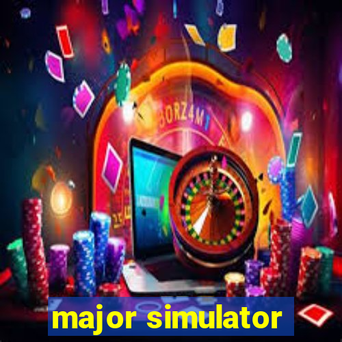 major simulator