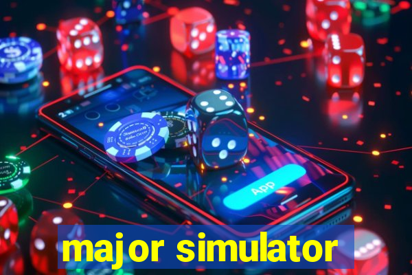 major simulator