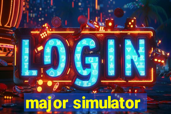 major simulator