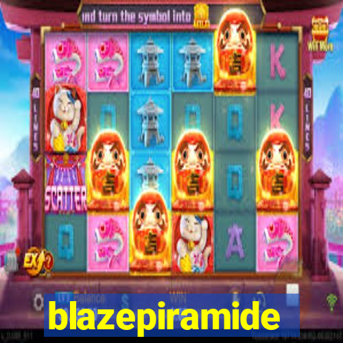 blazepiramide