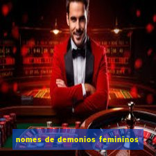 nomes de demonios femininos