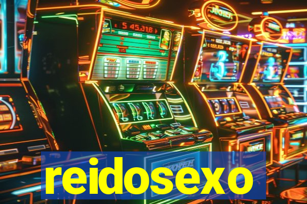 reidosexo