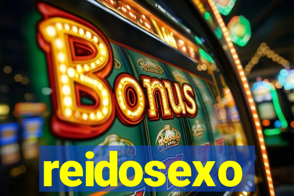 reidosexo