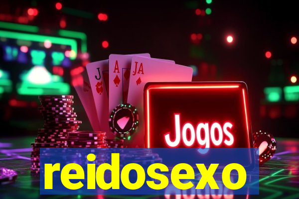 reidosexo